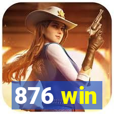 876 win